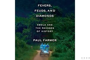 Fevers, Feuds, and Diamonds: Ebola and the Ravages of History book cover