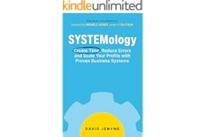 SYSTEMology: Create time, reduce errors and scale your profits with proven business systems book cover