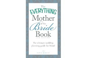 The Everything Mother of the Bride Book: The Ultimate Wedding Planning Guide for Mom! book cover