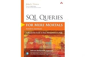 SQL Queries for Mere Mortals: A Hands-On Guide to Data Manipulation in SQL book cover