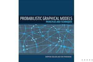 Probabilistic Graphical Models: Principles and Techniques book cover
