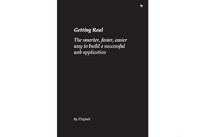 Getting Real: The smarter, faster, easier way to build a successful Web application book cover