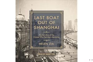 Last Boat Out of Shanghai: The Epic Story of the Chinese Who Fled Mao's Revolution book cover