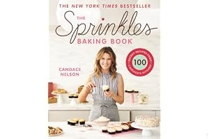 The Sprinkles Baking Book: 100 Secret Recipes from Candace's Kitchen book cover