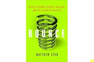 Bounce: Mozart, Federer, Picasso, Beckham, and the Science of Success book cover