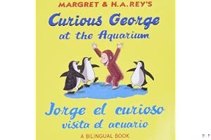 Curious George at the Aquarium/Jorge el curioso visita el acuario (bilingual edition) book cover