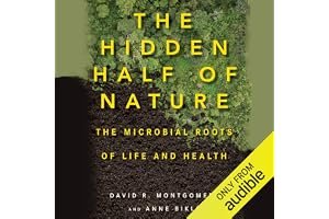 The Hidden Half of Nature: The Microbial Roots of Life and Health book cover