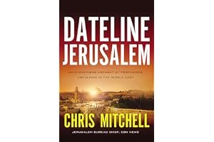 Dateline Jerusalem: An Eyewitness Account of Prophecies Unfolding in the Middle East book cover