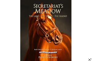 Secretariat's Meadow: The Land, the Family, the Legend book cover
