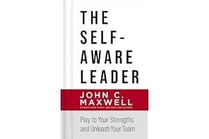 The Self-Aware Leader: Play to Your Strengths, Unleash Your Team book cover