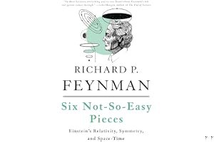Six Not-So-Easy Pieces: Einstein's Relativity, Symmetry, and Space-Time book cover