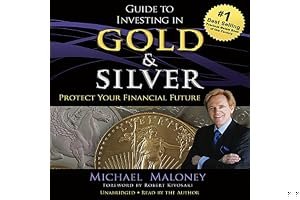 Guide To Investing in Gold & Silver: Protect Your Financial Future book cover