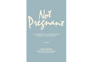 Not Pregnant: A Companion for the Emotional Journey of Infertility book cover