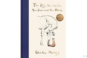 The Boy, the Mole, the Fox and the Horse Fifth Anniversary Limited Edition: The Global Bestseller book cover