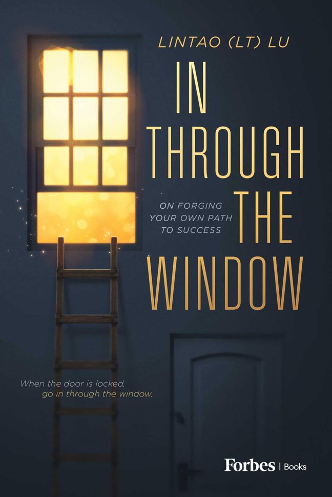 In Through the Window: On Forging Your Own Path to Success book cover