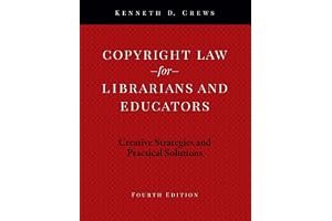 Copyright Law for Librarians and Educators: Creative Strategies and Practical Solutions book cover