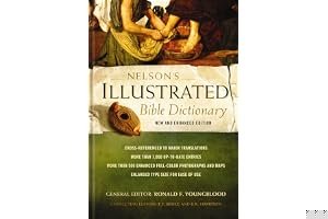 Nelson's Illustrated Bible Dictionary: New and Enhanced Edition book cover