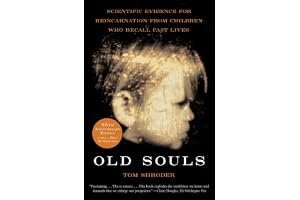 Old Souls: Compelling Evidence From Children Who Remember Past Lives book cover