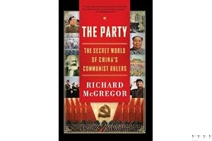The Party: The Secret World of China's Communist Rulers book cover
