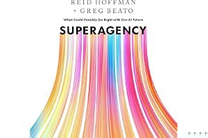 Superagency: What Could Possibly Go Right with Our AI Future book cover