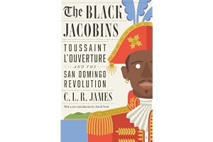 The Black Jacobins: Toussaint L'Ouverture and the San Domingo revolution book cover