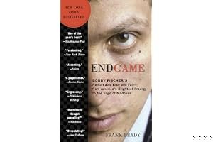 Endgame: Bobby Fischer's Remarkable Rise and Fall—From America's Brightest Prodigy to the Edge of Madness book cover