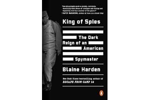 King of Spies: The Dark Reign of America's Spymaster in Korea book cover
