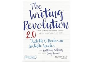 The Writing Revolution 2.0: A Guide to Advancing Thinking Through Writing in All Subjects and Grades book cover