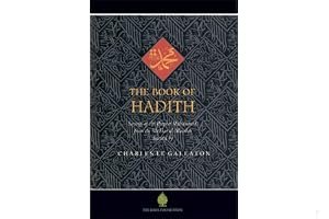 The Book of Hadith: Sayings of the Prophet Muhammad from the Mishkat Al Masabih book cover