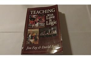 Teaching with Love and Logic: Taking Control of the Classroom book cover