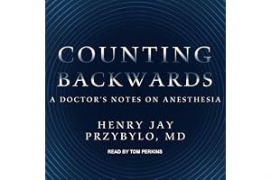 Counting Backwards: A Doctor's Notes on Anesthesia book cover