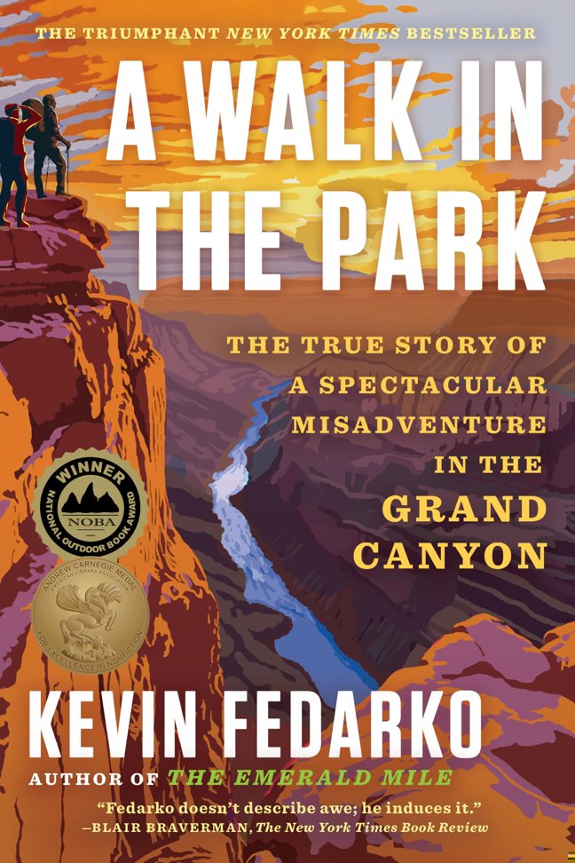 A Walk in the Park: The True Story of a Spectacular Misadventure in the Grand Canyon book cover