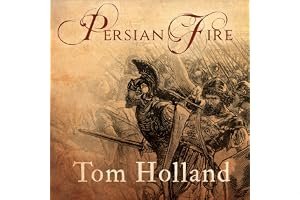 Persian Fire: The First World Empire and the Battle for the West book cover