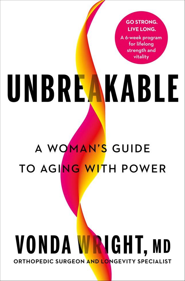 Unbreakable: A Woman's Guide to Aging with Power book cover