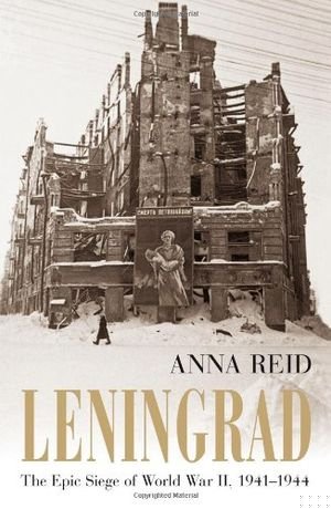 Leningrad: The Epic Siege of World War II, 1941-1944 book cover