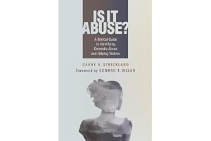 Is It Abuse?: A Biblical Guide to Identifying Domestic Abuse and Helping Victims book cover