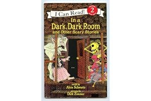In a Dark, Dark Room and Other Scary Stories: Reillustrated Edition book cover