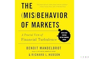 The (Mis)Behaviour of Markets: A Fractal View of Risk, Ruin and Reward book cover
