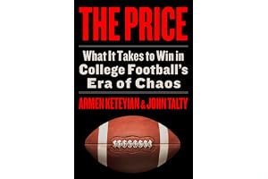 The Price: What It Takes to Win in College Football's Era of Chaos book cover