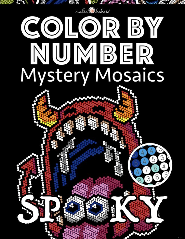 Spooky Cute Color by Number Mystery Mosaics: Halloween Coloring Book for Adults | Black Backgrounds | Pixel Art for Relaxation book cover