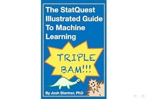 The StatQuest Illustrated Guide To Machine Learning book cover