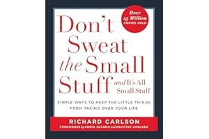 Don't Sweat the Small Stuff ... and it's all small stuff: Simple Ways to Keep the Little Things from Taking Over Your Life book cover