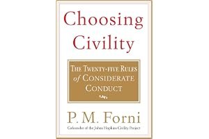 Choosing Civility: The Twenty-Five Rules of Considerate Conduct book cover