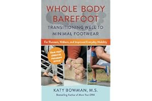 Whole Body Barefoot: Transitioning Well to Minimal Footwear book cover