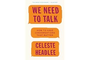 We Need to Talk: How to Have Conversations That Matter book cover