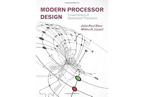 Modern Processor Design: Fundamentals of Superscalar Processors (McGraw-Hill Series in Electrical and Computer Engineering) book cover