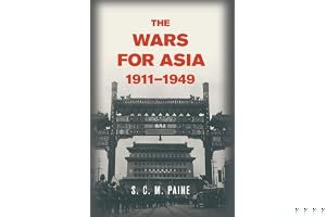 The Wars for Asia, 1911-1949 book cover