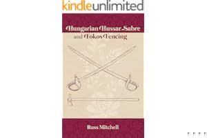 Hungarian Hussar Sabre and Fokos Fencing book cover