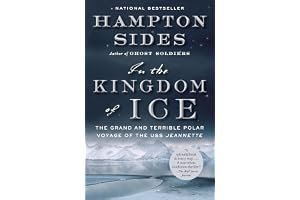 In the Kingdom of Ice: The Grand and Terrible Polar Voyage of the USS Jeannette book cover