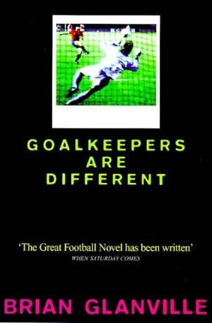 Goalkeepers are Different book cover